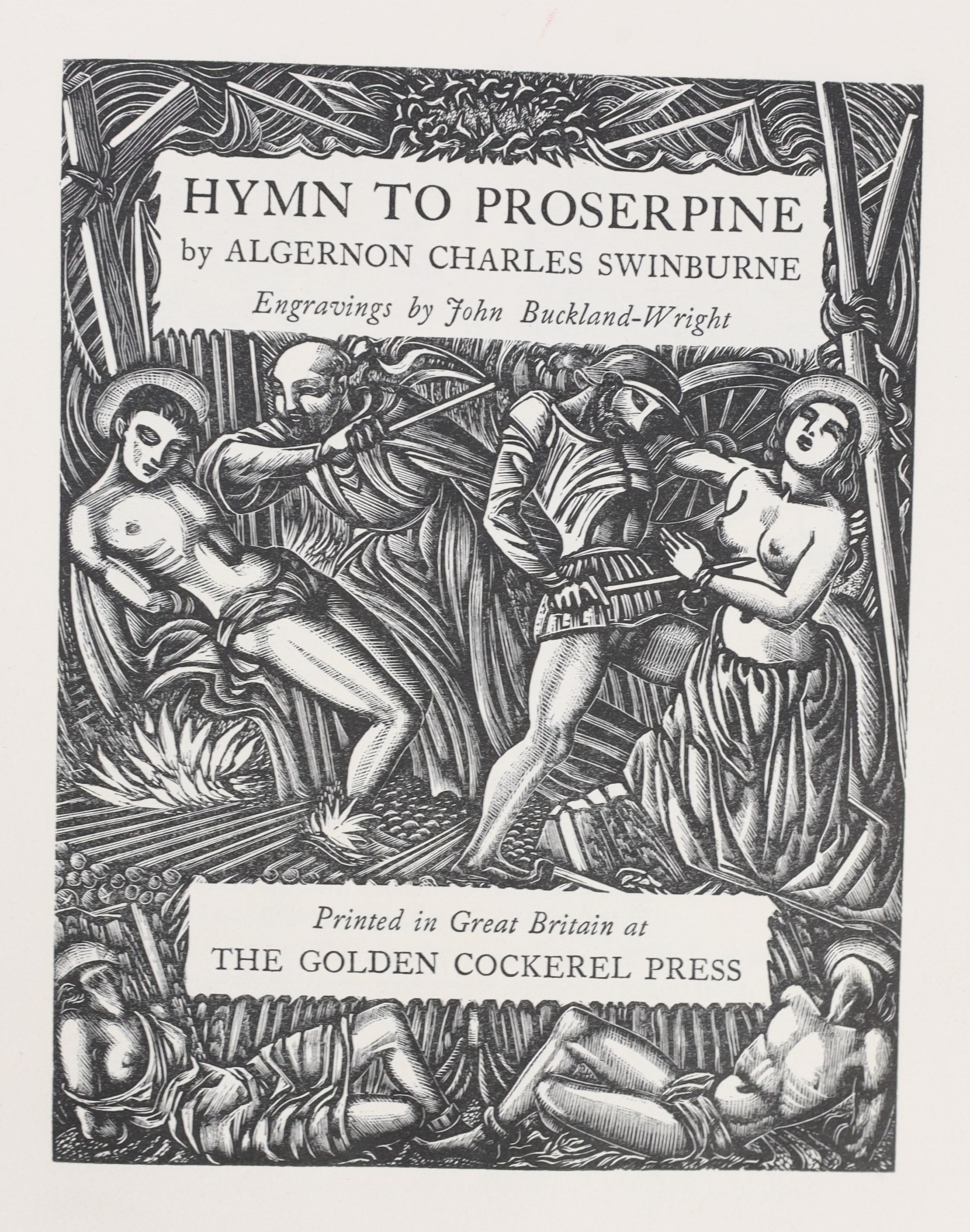 Golden Cockerel Press - Swinburne, Algernon Charles - Hymn to Proserpine, one of 350, 4to, burgundy cloth, 5 wood-engravings by John Buckland-Wright, 4to, Leominster, 1944